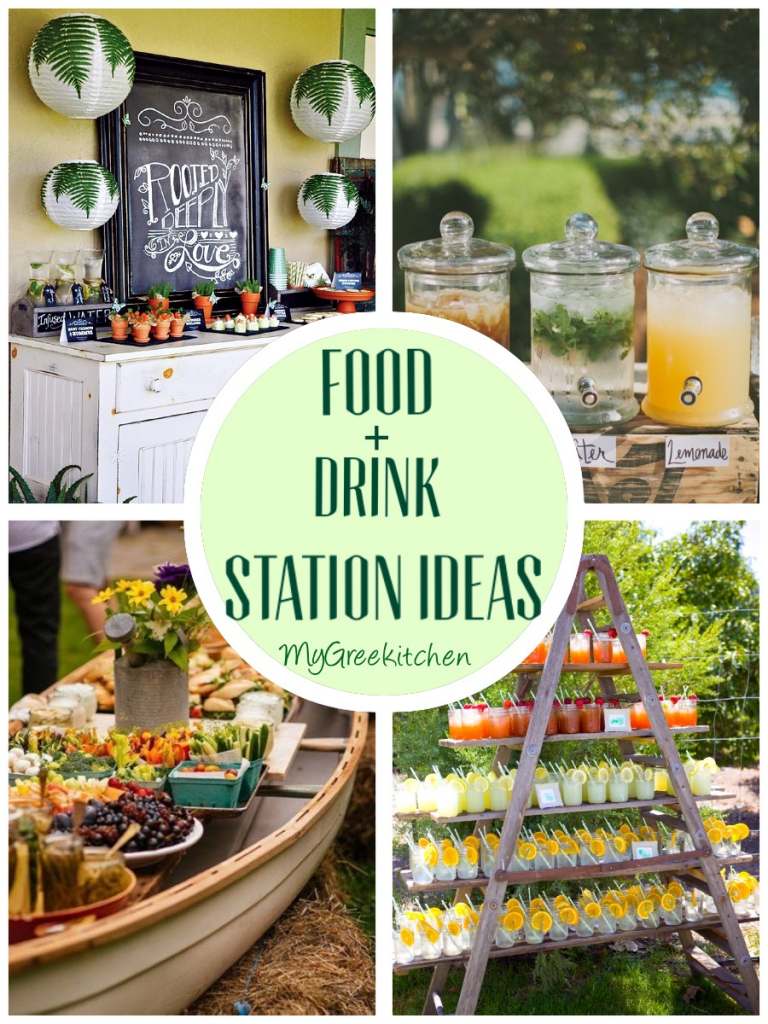 Gorgeous Food & Drink Station Ideas - Mygreekitchen
